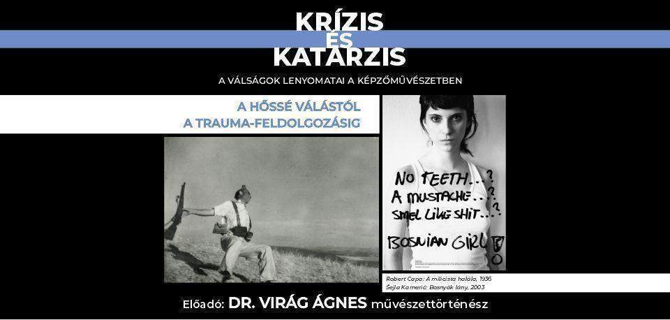Krízis és katarzis - a válságok lenyomatai a képzőművészetben: A hőssé válástól a trauma-feldolgozásig