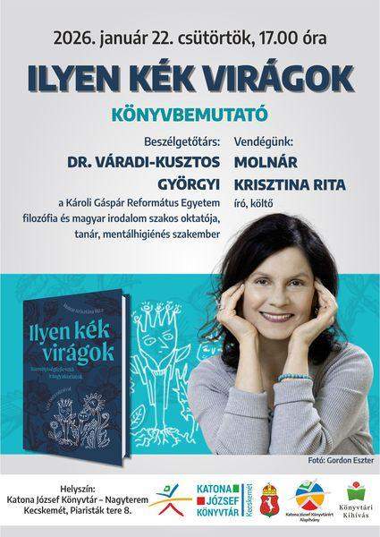 Molnár Krisztina Rita: Ilyen kék virágok - könyvbemutató