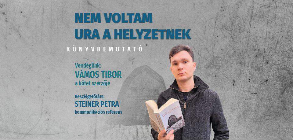 Nem voltam ura a helyzetnek - könyvbemutató