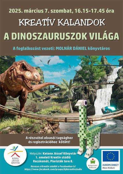 2026. március 7. szombat, 16.15-17.45 óra Kreatív kalandok. A dinoszauruszok világa: robotépítés és VR-élmények. Robotépítés és VR-élmények A foglalkozást vezeti: Molnár Dániel könyvtáros A részvétel olvasói tagsághoz és regisztrációhoz kötött! Helyszín: 1. emeleti Kreatív stúdió. Keresse a Kreatív stúdiót a Facebookon is! https://www.facebook.com/groups/kjkkreativstudio. Könyvtári kihívás