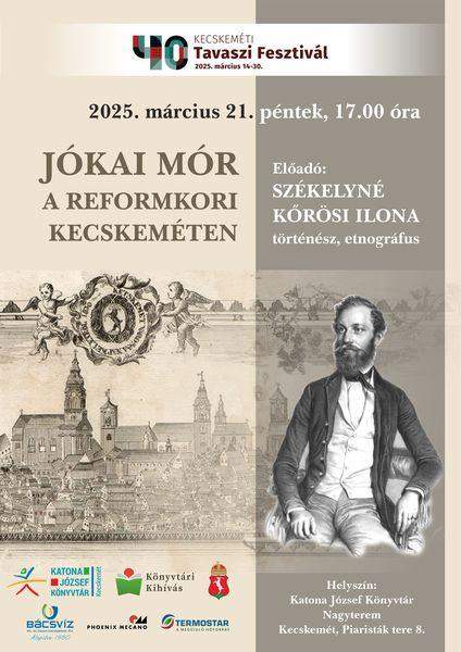 Jókai Mór a reformkori Kecskeméten