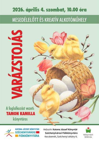 2026. április 4. szombat, 10.00 óra. Mesedélelőtt és kreatív alkotóműhely. Varázstojás. A foglalkozást vezeti: Tamon Kamilla könyvtáros. Könyvtári kihívás