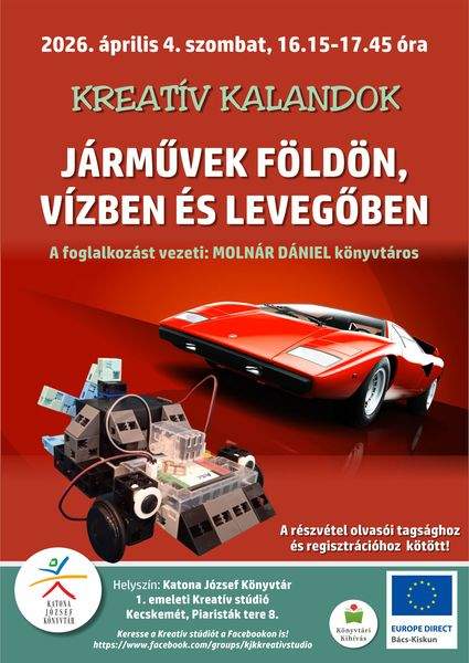 2026. április 4. szombat, 16.15-17.45 óra Kreatív kalandok. Járművek földön, vízben és levegőben. Robotépítés és VR-élmények. Robotépítés és VR-élmények A foglalkozást vezeti: Molnár Dániel könyvtáros A részvétel olvasói tagsághoz és regisztrációhoz kötött! Helyszín: 1. emeleti Kreatív stúdió. Keresse a Kreatív stúdiót a Facebookon is! https://www.facebook.com/groups/kjkkreativstudio. Könyvtári kihívás