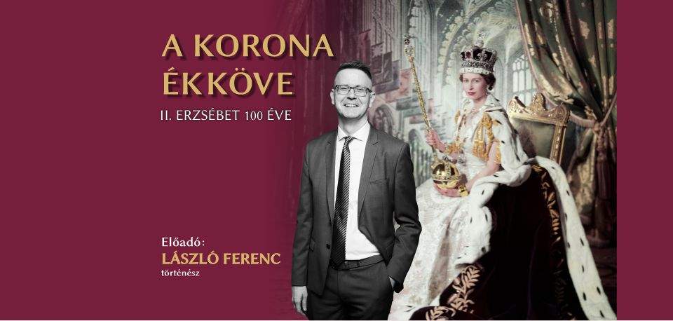 A korona ékköve - II. Erzsébet 100 éve