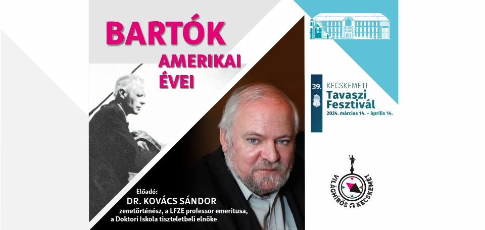 Dr. Kovács Sándor: Bartók amerikai évei