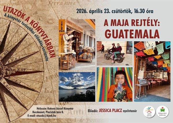 Utazók a könyvtárban - Guatemala