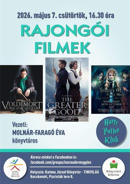 2026. május 7. csütörtök, 16.30 óra. Harry Potter Klub. Rajongói filmek. Vezeti: Molnár-Faragó Éva könyvtáros. Keressen minket a Facebookon is: facebook.com/groups/maraudermuggles. Könyvtári kihívás