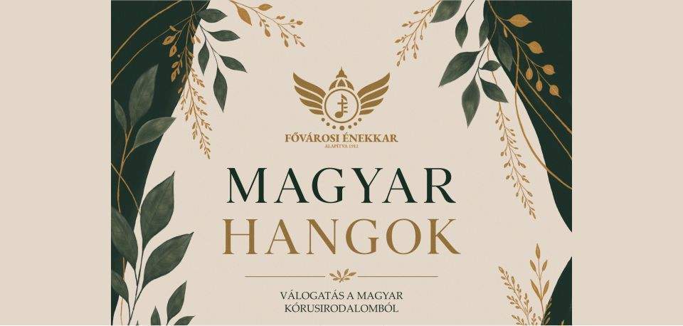 Magyar hangok - válogatás a magyar kórusirodalomból