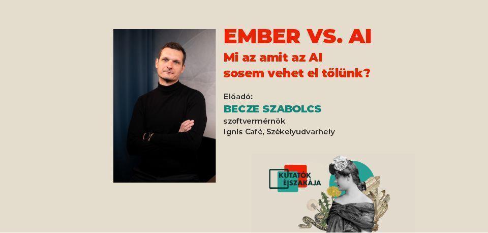 Ember VS. AI. Mi az, amit az AI sosem vehet el tőlünk?