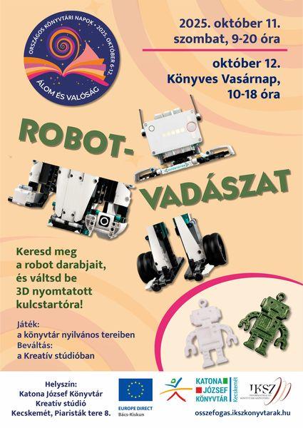 Országos Könyvtári Napok. 2025. október 11. szombat, 9-20 óra, október 12. Könyves Vasárnap 10-18 óra. Robotvadászat. Keresd meg a robot darabjait, és váltsd be 3D nyomtatott kulcstartóra! Játék: a könyvtár nyilvános tereiben. Beváltás: a Kreatív stúdióban