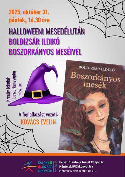 2025. október 31. péntek, 16.30 óra. Halloween mesedélután. Boldizsár Ildikó meséivel. Kreatív feladat: boszorkánysapka készítés. A fogllakozást vezeti: Kovács Evelin