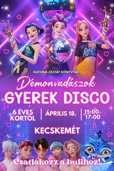 Démonvadászok gyerek disco. 6 éves kortól. 2026. április 18. 15.00-17.00 óra. Csatlakozz a bulihoz!