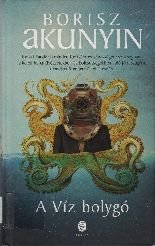 Borisz Akunyin A Víz bolygó