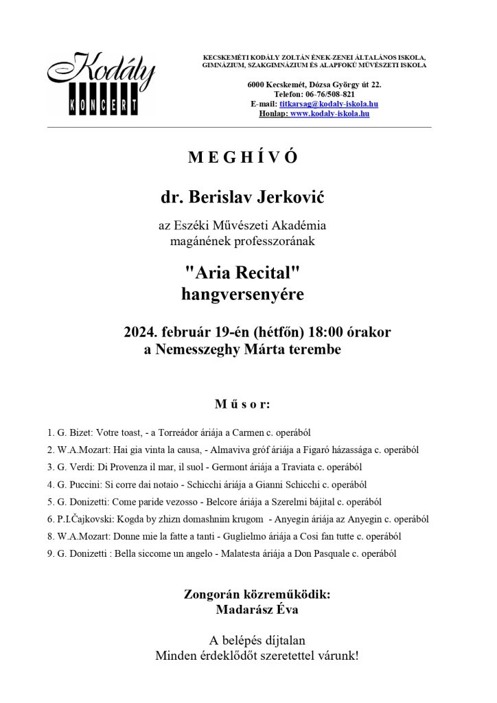 Meghívó, Dr. Berislav Jerkovic-az eszéki művészeti Akadémia magánének professzorának "Aria Recital" hangversenyére Műsor: