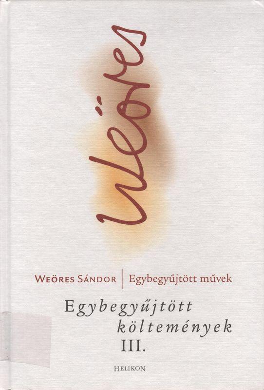 Egybegyűjtött költemények III.