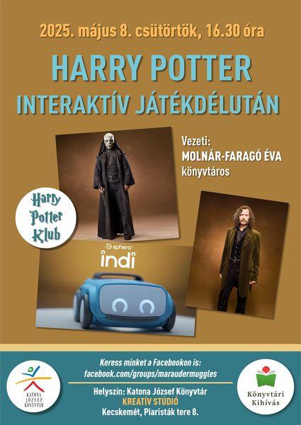 2025. május 8. csütörtök 16.30 óra Harry Potter Klub Harry Potter interaktív játékdélután Vezeti: Molnár-Faragó Éva könyvtáros