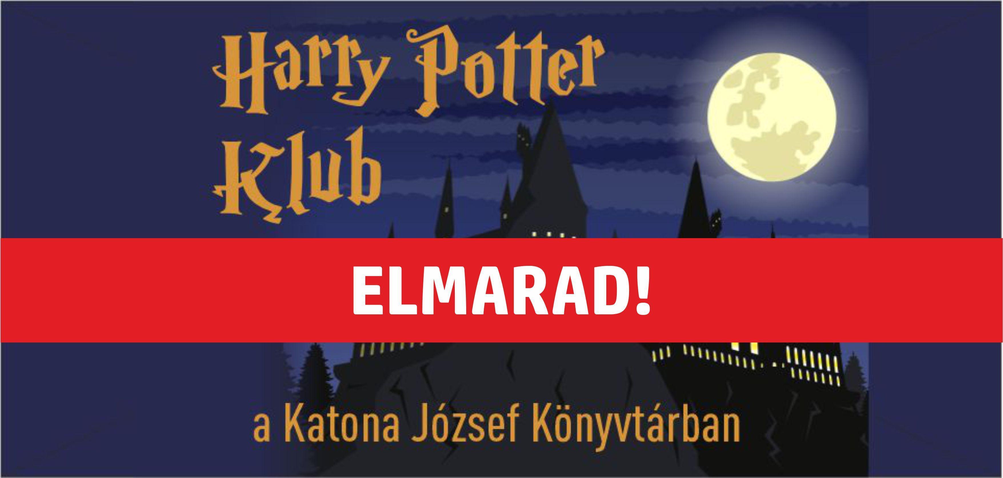 ELMARAD - Harry Potter Klub