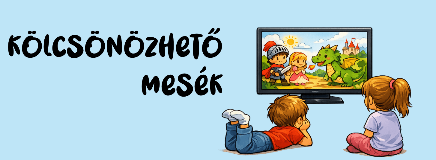 Kölcsönözhető mesék