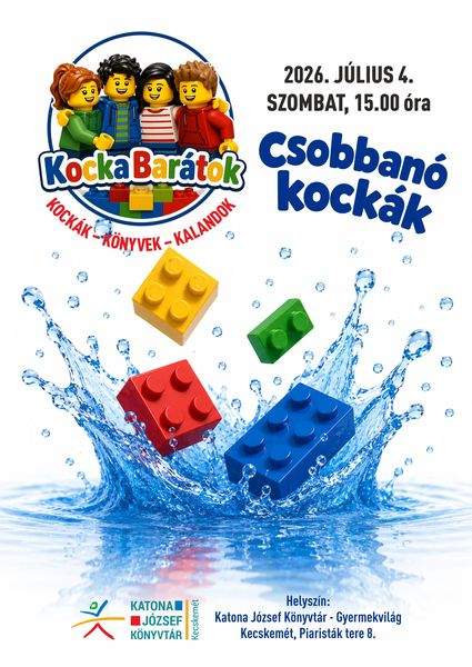 2026. július 4. szombat, 15.00 óra. Csobbanó kockák. Kockák, könyvek, kalandok