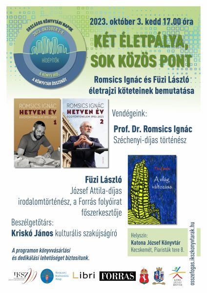 Két életpálya, sok közös pont - Romsics Ignác és Füzi László életrajzi köteteinek bemutatása