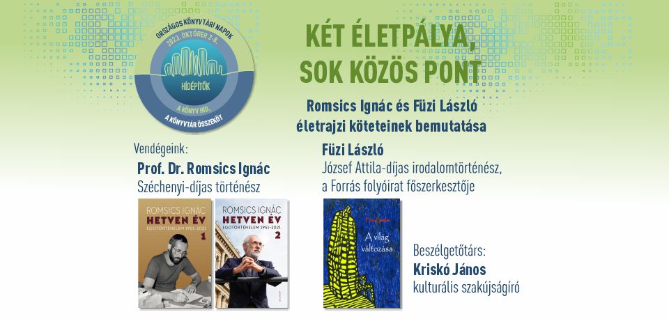 Két életpálya, sok közös pont - Romsics Ignác és Füzi László életrajzi köteteinek bemutatása