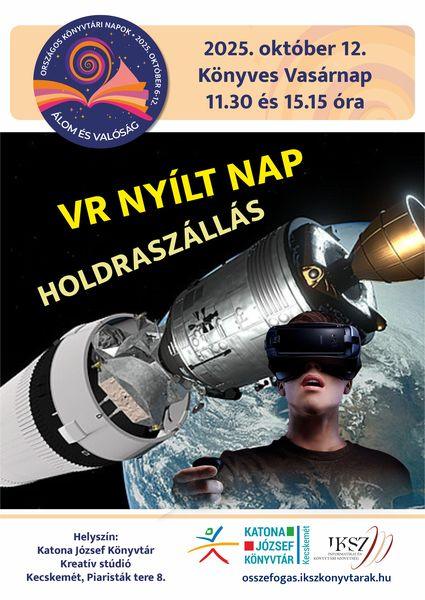 Országos Könyvtári Napok. 2025. október 12. Könyves Vasárnap 11.30 és 15.15 óra. VR nyílt nap. Holdraszállás.