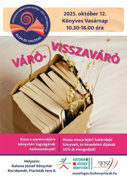 Országos Könyvtári Napok. 2025. október 12. Könyves Vasárnap 10.30-18.00 óra. Váró-visszaváró. Bízza a szerencséjére könyvtári tagságának kedvezményét! Hozza vissza lejárt határidejű könyveit, és késedelmi díjának 50%-át elengedjük!