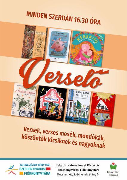 Minden szerda 16.30 óra. Verselő. Versek, verses mesék, mondókák, köszöntők kicsiknek és nagyoknak. Könyvtári kihívás