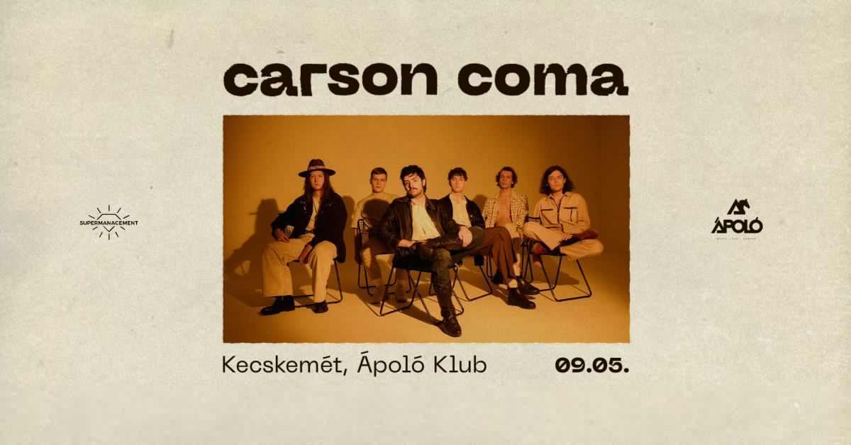 carson coma Helyszín: Kecskemét, Ápoló Klub Időpont: 2025.09.05.