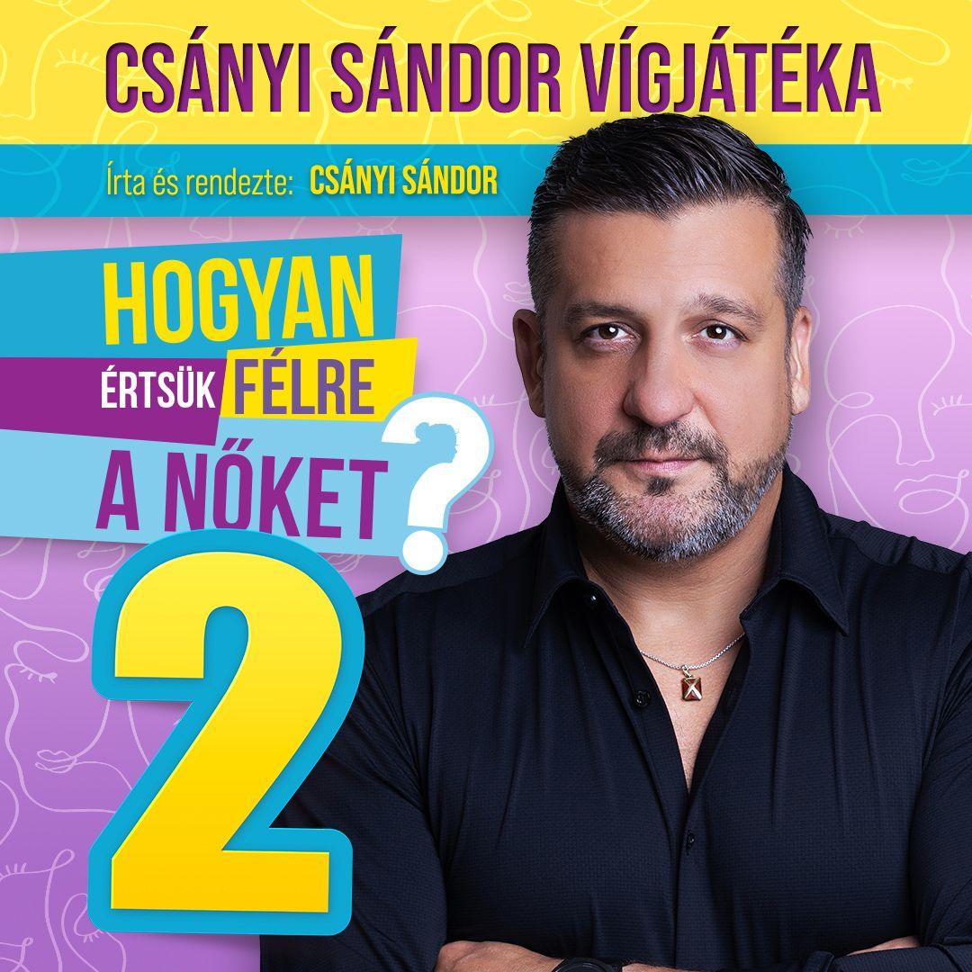 „Hogyan értsük félre a nőket? 2. ” Csányi Sándor önálló estje Sziasztok, megint én vagyok az, Guszti! Legutóbb a szülőszobán találkoztunk, ám ezúttal a munkahelyemen várlak titeket. Elhívtam tizenöt barátomat (véletlenül mindannyiunkat Gusztinak hívnak), hogy mondják el, mit gondolnak a gyereknevelésről, a házasságról és minden másról. Van élet a szülés után? Meddig bírják a férfiak behúzni a hasukat, amikor egy fiatal lánnyal beszélgetnek? Egy tízes skálán mennyit segít, ha anyuka odaköltözik hozzátok? Meg lehet-e csalni valakit véletlenül? Létezik-e vasárnapi ebéd húsleves, rántott hús és gyomorgörcs nélkül? Illetve, hogy jobb ember lesz-e valaki, ha sokat mondják neki? Gyertek! Jó lesz! Az előadás hossza: 85 perc, szünet nélkül
