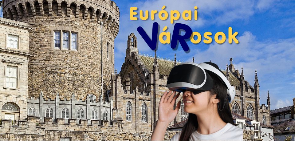 Európai VáRosok - virtuális Európa