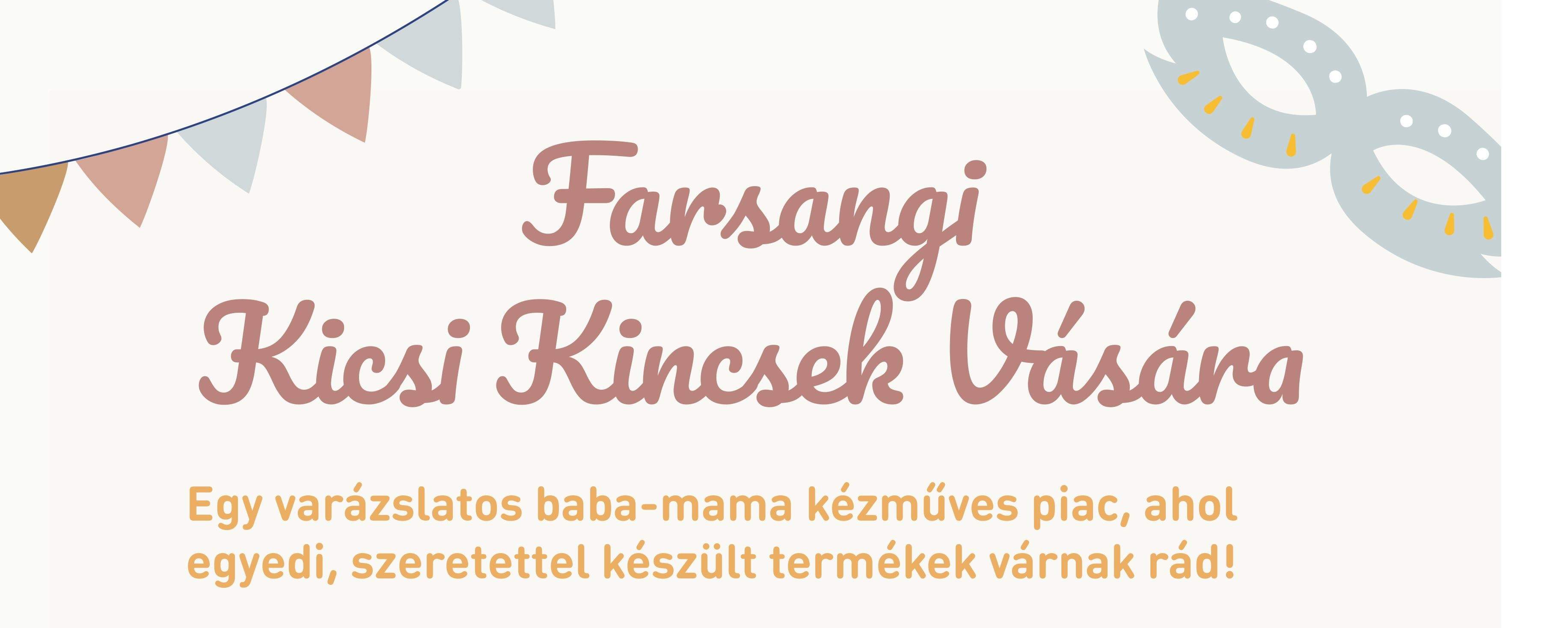 Farsangi kicsi kincsek vására