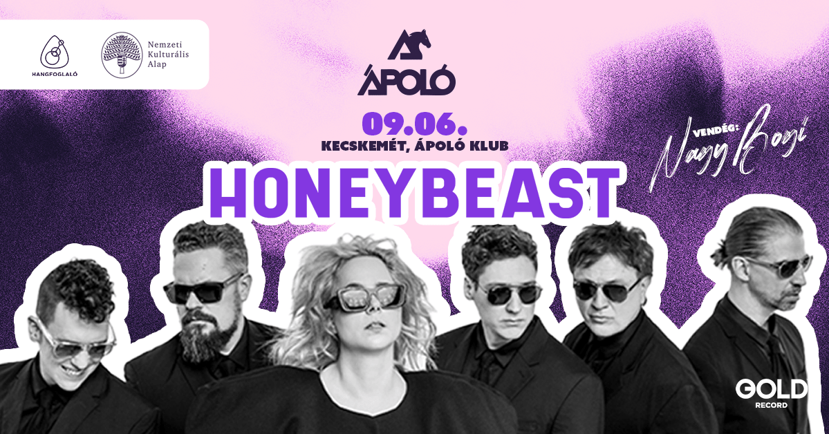 Honeybeast Időpont: 2025. 09.06. Vendég: Nagy Bogi Helyszín: Kecskemét, Ápoló Klub, Olimpia utca 14. Időpont: 2025. 09.06. Vendég: Nagy Bogi Helyszín: Kecskemét, Ápoló Klub, Olimpia utca 14.