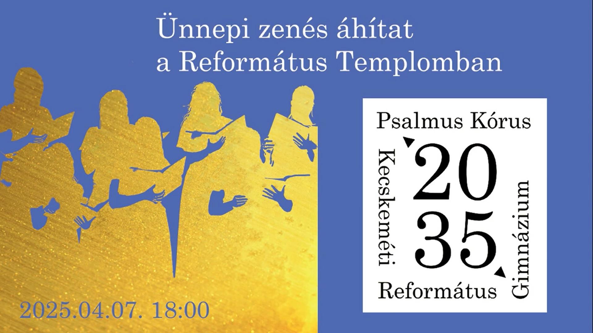 Ünnepi zenés áhítat a Református Templomban