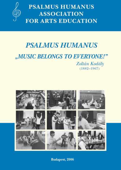 Psalmus Humanus : "Music belong to everyone!" Zoltán Kodály (1882–1967) [DVD]