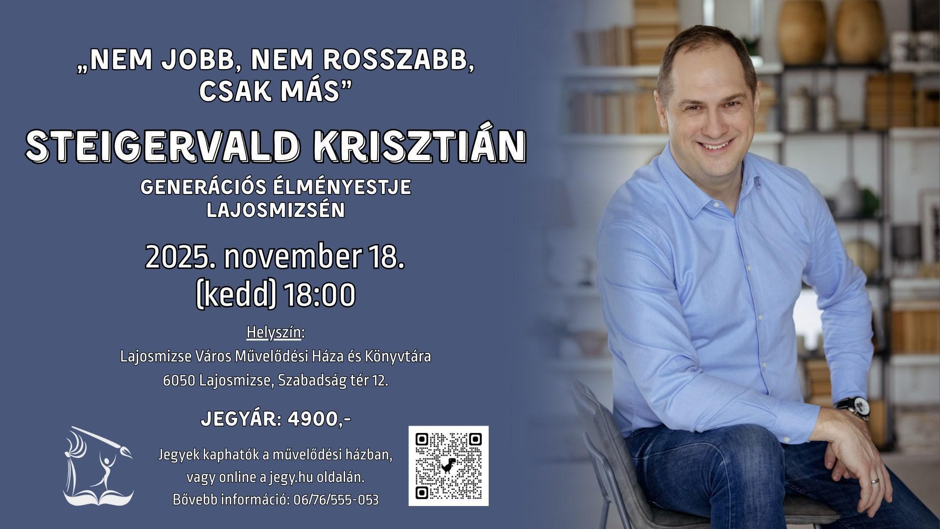 „Nem jobb, nem rosszabb, csak más” – Steigervald Krisztián izgalmas generációs élményestje hamarosan Lajosmizsére érkezik! Az ország egyik legismertebb generációkutatója közérthető és szórakoztató módon mutatja be, hogyan alakítják különböző korosztályok a világot és a mindennapokat. Az előadás során mindenki magára ismerhet, hiszen életünk tele van olyan helyzetekkel, ahol a generációs különbségek egyszerre okoznak kihívást és értékes tanulságokat. A humorral, történetekkel és gondolatébresztő példákkal fűszerezett est segít jobban megérteni egymást és önmagunkat. Egy este, amely egyszerre szórakoztat, tanít és közösséget teremt. Ne maradjon le róla, várjuk szeretettel! Helyszín: Lajosmizse Város Művelődési Háza és Könyvtára Lajosmizse, Szabadság tér 12, 6050 Telefon: 06 76 555 053 Jegyár: 4900 Ft Jegyek kaphatók a művelődési házban és online az alábbi linken: https://www.jegy.hu/.../steigervald-krisztian-generacios...