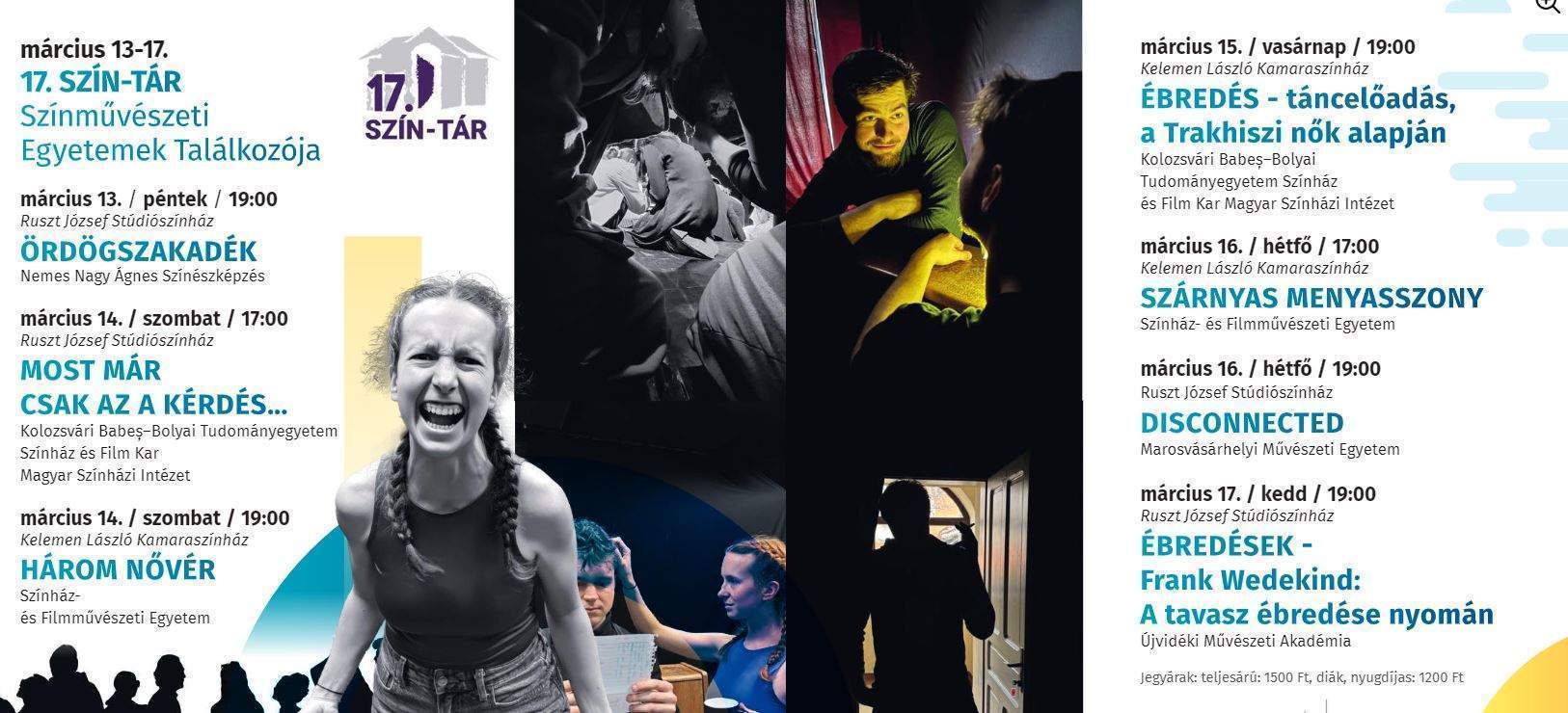 17. SZÍN-TÁR SZÍNMŰVÉSZETI EGYETEMEK TALÁLKOZÓJA MÁRCIUS 13-17.