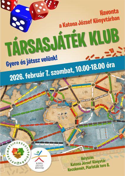 Havonta a Katona József Könyvtárban Társasjáték klub. Gyere, és játssz velünk! 2026. február 7. szombat, 10.00-18.00 óra. Helyszín: Katona József Könyvtár - Kecskemét, Piaristák tere 8.